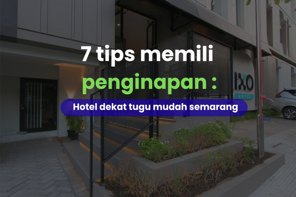 Hotel dekat Tugu Muda Semarang